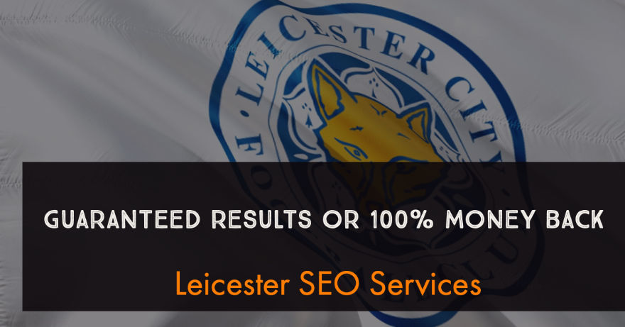 Banner showing SEO Leicester Services comes with money back guarantee